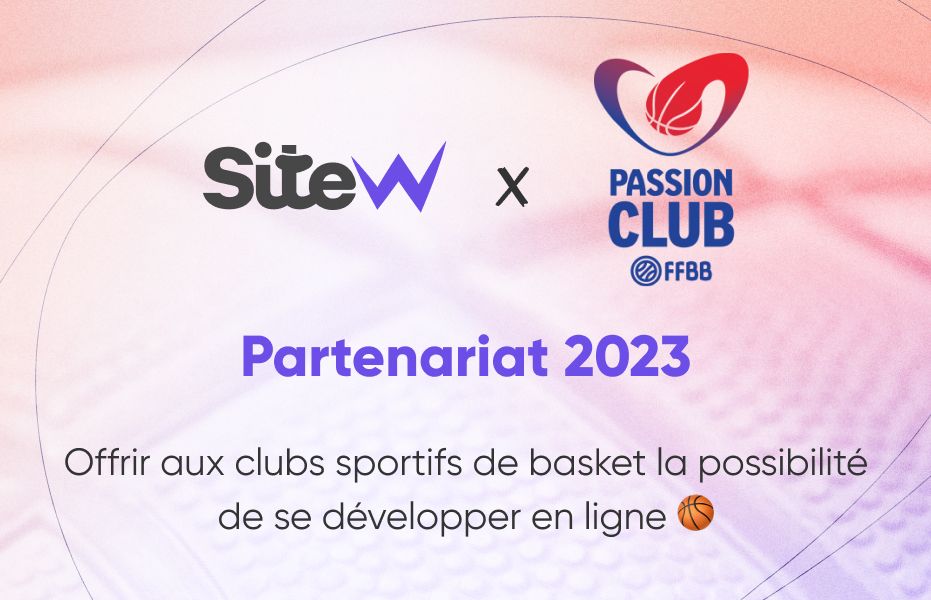 Partenariat entre SiteW et la FFBB